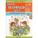 Carti si Birotica - Carti - Manuale si auxiliare scolare - Culegeri auxiliare - Invatam sa comunicam corect! clasa a IV-a, Mariana Iancu - Infinity.ro