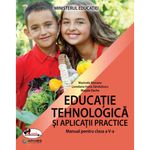 Carti si Birotica - Carti - Manuale si auxiliare scolare - Manuale scolare - Manual educatie tehnologica si aplicatii practice cl.a - V-a 2022 - Marinela Mocanu, Magda Dache - Infinity.ro