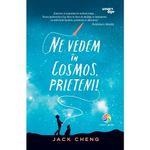 Carti si Birotica - Carti - Carti pentru copii - Basme si povesti - Ne vedem in Cosmos, prieteni! - Jack Cheng - Infinity.ro