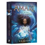 Carti si Birotica - Carti - Carti pentru copii - Basme si povesti - Amari si Fratii Noptii, B. B. Alston - Infinity.ro