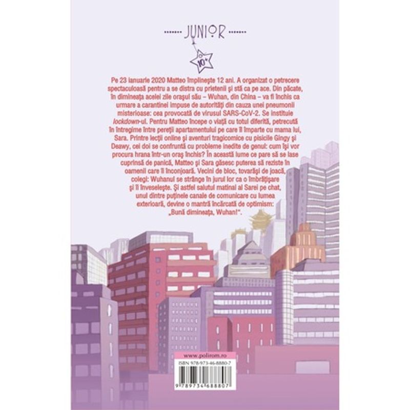 Carti si Birotica - Carti - Carti pentru copii - Basme si povesti - Buna dimineata, Wuhan! - Sara Platto, ed 2022 - Infinity.ro