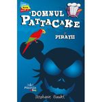 Carti si Birotica - Carti - Carti pentru copii - Basme si povesti - Domnul Pattacake si Piratii - Stephanie Baudet - Infinity.ro