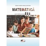 Carti si Birotica - Carti - Manuale si auxiliare scolare - Culegeri auxiliare - Matematica. Caiet pentru.cl.a III-a, Rodica Chiran, M.Ada Radu - Infinity.ro