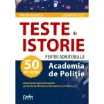 Carti si Birotica - Carti - Manuale si auxiliare scolare - Culegeri auxiliare - Teste de istorie 2020 pentru admiterea la Academia de Politie, Mihai Manea, Leonard Ilie - Infinity.ro