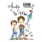 Carti si Birotica - Carti - Carti pentru copii - Basme si povesti - Aventuri cu Io si Ma - Ileana Vladusel - Infinity.ro