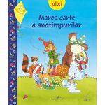 Carti si Birotica - Carti - Carti pentru copii - Carti interactive - PIXI - Marea carte a anotimpurilor - Infinity.ro