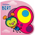 Carti si Birotica - Carti - Carti pentru copii - Basme si povesti - Fluturele Bert - Cecile Marbehant, Gabriel Cortina - Infinity.ro