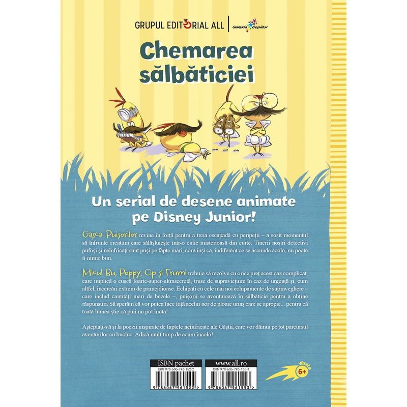 Carti si Birotica - Carti - Carti pentru copii - Basme si povesti - Gasca Puisorilor. Vol. 3: Chemarea salbaticiei Doreen Cronin - Infinity.ro