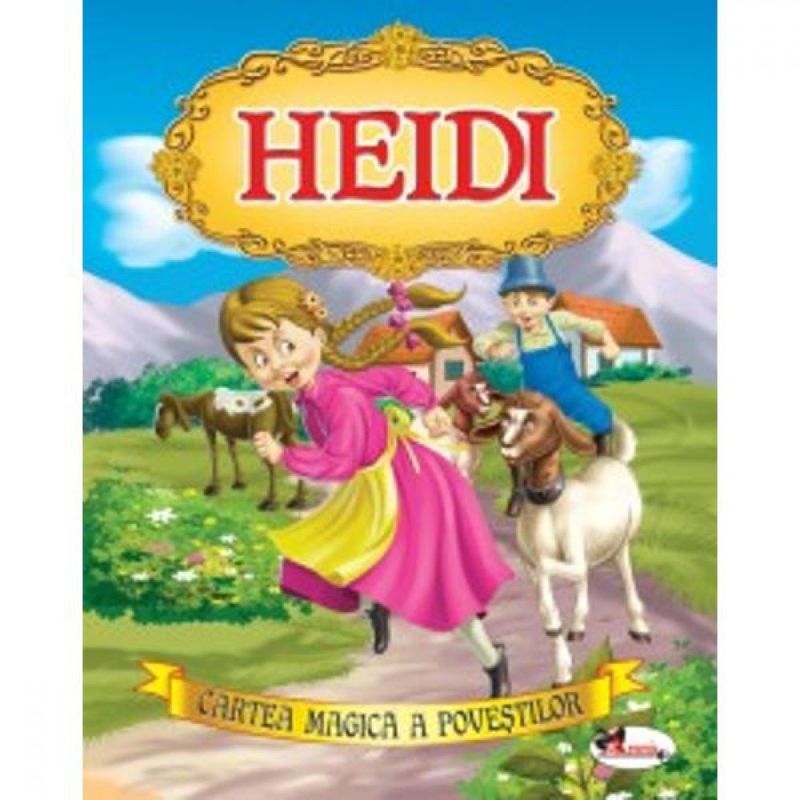 Carti si Birotica - Carti - Carti pentru copii - Basme si povesti - Heidi. Cartea magica a povestilor - Infinity.ro