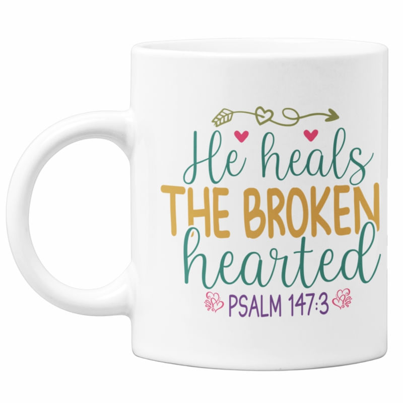 Casa si Gradina - Bucatarie si vesela - Cani si pahare - Cani si cesti - Cana He heals the broken hearted, Priti Global, Psalmul 28:7, 330 ml - Infinity.ro