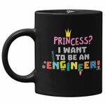 Casa si Gradina - Bucatarie si vesela - Cani si pahare - Cani si cesti - Cana neagra, pentru fete, Priti Global, Princess, I want to be an engineer, 330 ml - Infinity.ro