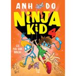 Carti si Birotica - Carti - Carti pentru copii - Basme si povesti - Ninja Kid 4, Anh Do - Infinity.ro