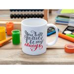 Casa si Gradina/Bucatarie si vesela/Cani si pahare/Cani si cesti - Cana cadou pentru ziua indragostitilor, 14 februarie, Priti Global, cu mesaj de dragoste: "Vei fi pentru totdeauna al meu", 300 ml - Infinity.ro