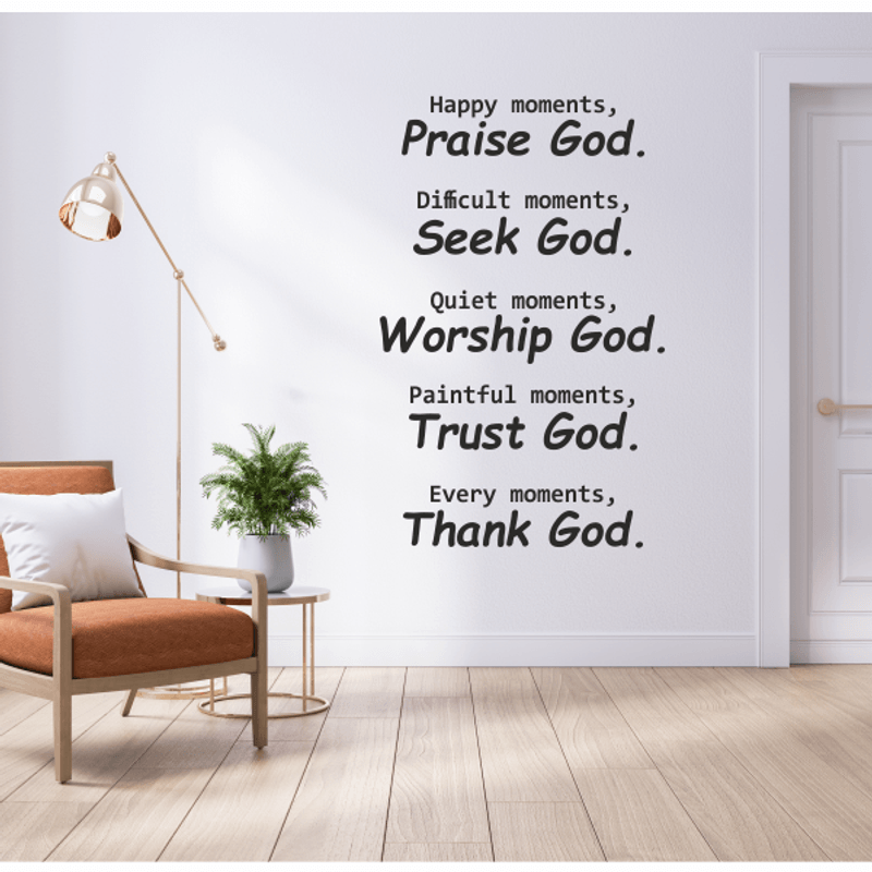 Casa si Gradina - Decoratiuni - Stickere decorative - Sticker cu mesaj de incurajare crestin, Priti Global, happy moments - praise God, every moments - thank God, negru, 119 x 74 - Infinity.ro