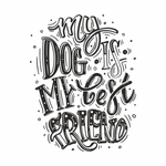 Casa si Gradina - Decoratiuni - Stickere decorative - Sticker cu mesaj prietenos, my dog is my best friend, negru, 57 x 67 - Infinity.ro