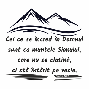 Sticker Decorativ, pentru perete, verset din Biblie, Psalmi 125:1, Citate si mesaje, negru, 100x93