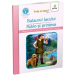 Carti si Birotica - Carti - Carti pentru copii - Basme si povesti - Balaurul lacului - Pablo si printesa/ ISC Fluent - Infinity.ro