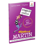 Carti si Birotica - Carti - Carti pentru copii - Basme si povesti - Mladiosul Martin/ Familia mea ciudata - Infinity.ro