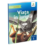 Carti si Birotica - Carti - Carti pentru copii - Basme si povesti - Viata in jungla/Vreau sa citesc! Nivelul 2 - Infinity.ro