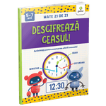Carti si Birotica - Carti - Carti pentru copii - Basme si povesti - Descifreaza ceasul! - Infinity.ro