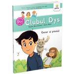 Carti si Birotica - Carti - Carti pentru copii - Basme si povesti - Cezar si pisoiul. Clubul dislexicilor, Nadine Brun-Cosme - Infinity.ro