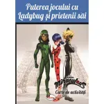 Carti si Birotica - Carti - Carti pentru copii - Carti interactive - Puterea jocului cu Ladybug si prietenii sai - ed 2020 - Infinity.ro