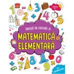 Carti si Birotica - Carti - Manuale si auxiliare scolare - Culegeri auxiliare - Invat in fiecare zi matematica elementara 5+, Dreamland Publications - Infinity.ro