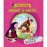 Carti si Birotica - Carti - Carti pentru copii - Basme si povesti - Povesti cu puzzle. Hansel si Gretel - Infinity.ro