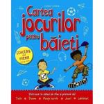 Carti si Birotica - Carti - Carti pentru copii - Activitati extracurriculare - Cartea jocurilor pentru baieti - Lisa Miles - Infinity.ro