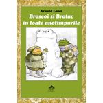 Carti si Birotica - Carti - Carti pentru copii - Basme si povesti - Broscoi si Brotac in toate anotimpurile, de Arnold Lobel - Infinity.ro