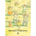 Carti si Birotica - Carti - Carti pentru copii - Basme si povesti - Micul dejun cu familia Soricel - Kazuo Iwamura - Infinity.ro