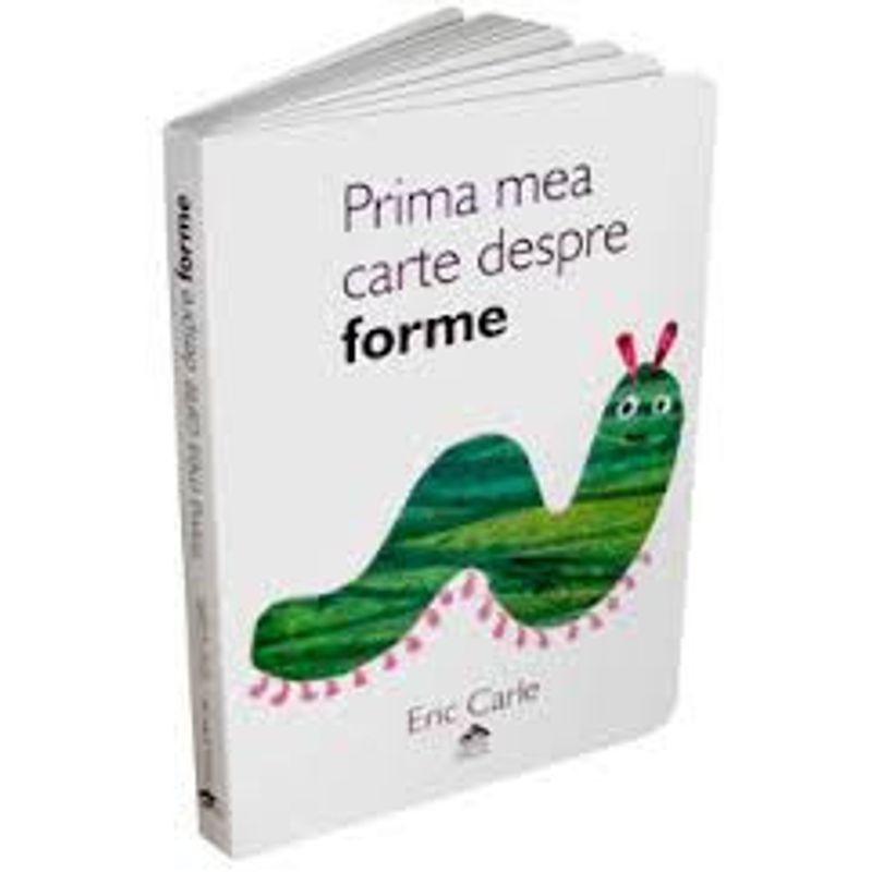 Carti si Birotica - Carti - Bestseller - Prima mea carte despre forme - Eric Carle - Infinity.ro