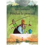 Carti si Birotica - Carti - Carti pentru copii - Basme si povesti - Findus la pescuit - Sven Nordqvist - Infinity.ro