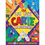Carti si Birotica - Carti - Carti pentru copii - Activitati extracurriculare - Cea mai tare carte de activitati, Larousse - Infinity.ro
