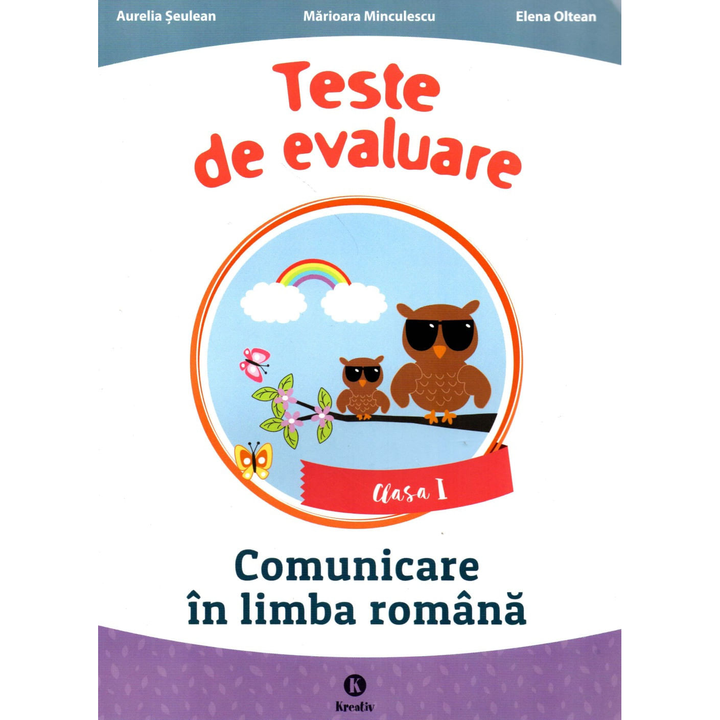 Teste De Evaluare Comunicare In Limba Romana Clasa I Autor Aurelia Seulean Marketplace Online 