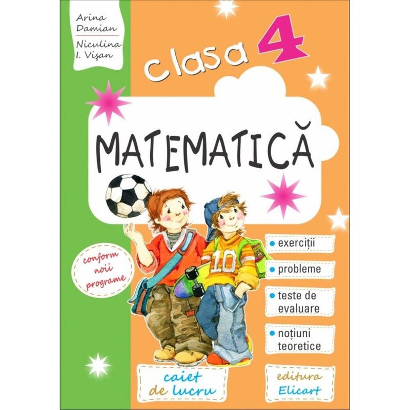 Carti si Birotica - Carti - Manuale si auxiliare scolare - Culegeri auxiliare - Matematica clasa a IV-a. Caiet - Arina Damian - Infinity.ro