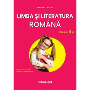 Limba Si Literatura Romana - Clasa 3 - Manual - Margareta Onofrei, Simona-andreea Bran