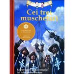 Carti si Birotica - Carti - Carti pentru copii - Basme si povesti - Cei trei muschetari - Infinity.ro