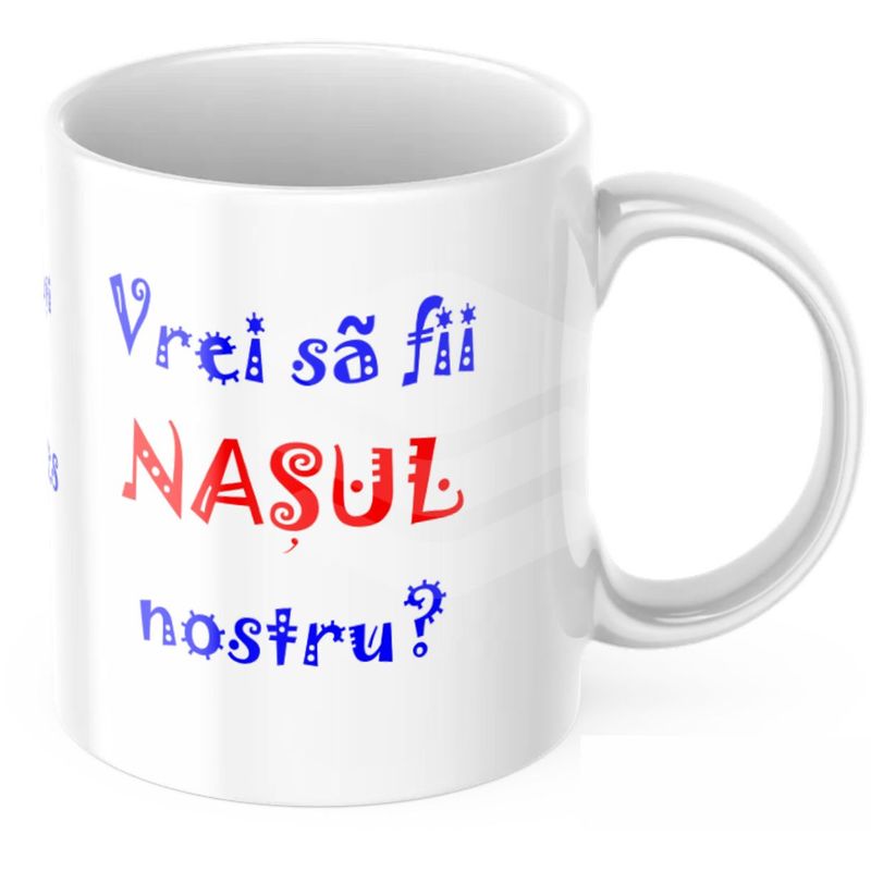 Casa si Gradina - Bucatarie si vesela - Cani si pahare - Cani si cesti - Cana personalizata cu mesaj "Vrei sa fii nasul noastru?" 250 ml - Infinity.ro