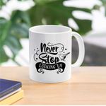 Casa si Gradina - Bucatarie si vesela - Cani si pahare - Cani si cesti - Cana cu mesaj "Never stop looking up" 300 ml - Infinity.ro