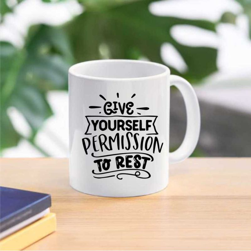 Casa si Gradina - Bucatarie si vesela - Cani si pahare - Cani si cesti - Cana cu mesaj "Give yourself permission to rest" 300 ml - Infinity.ro
