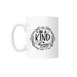 Casa si Gradina - Bucatarie si vesela - Cani si pahare - Cani si cesti - Cana cu mesaj "Be a kind human" 300 ml - Infinity.ro