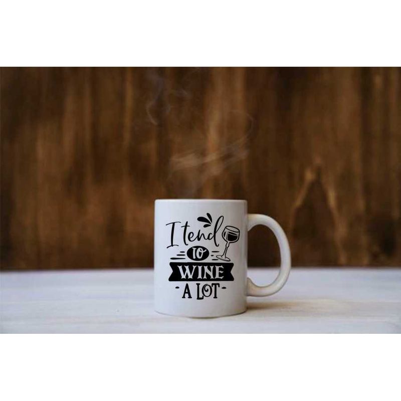 Casa si Gradina - Bucatarie si vesela - Cani si pahare - Cani si cesti - Cana cu mesaj "I tend to wine a lot" 300 ml - Infinity.ro