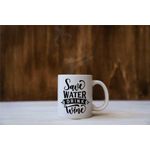 Casa si Gradina - Bucatarie si vesela - Cani si pahare - Cani si cesti - Cana cu mesaj "Save water drink wine" 300 ml - Infinity.ro