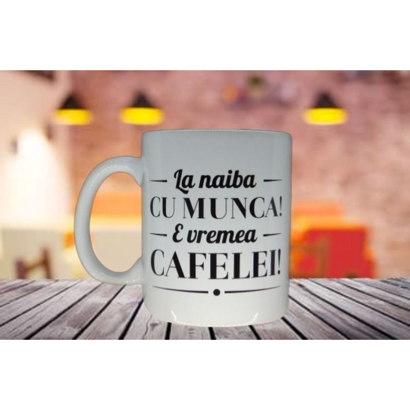Casa si Gradina - Bucatarie si vesela - Cani si pahare - Cani si cesti - Cana cu mesaj “La naiba cu munca” - Infinity.ro