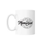 Casa si Gradina - Bucatarie si vesela - Cani si pahare - Cani si cesti - Cana cu mesaj "The best thing about memories is making them" 300 ml - Infinity.ro