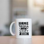 Casa si Gradina - Bucatarie si vesela - Cani si pahare - Cani si cesti - Cana cu mesaj "Home is where our story begins" 300 ml - Infinity.ro