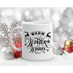 Casa si Gradina - Bucatarie si vesela - Cani si pahare - Cani si cesti - Cana cu mesaj "Warm winter wishes" 300 ml - Infinity.ro