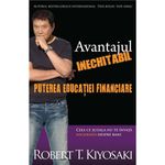 Carti si Birotica - Carti - Business si economie - Avantajul inechitabil: Puterea educatiei financiare - Robert T. Kiyosaki - Infinity.ro