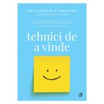 Carti si Birotica - Carti - Dezvoltare personala - Tehnici de a vinde. Ed a IV a, Dale Carnegie & Associates, Inc., J. Oliver Crom & Michael Crom - Infinity.ro